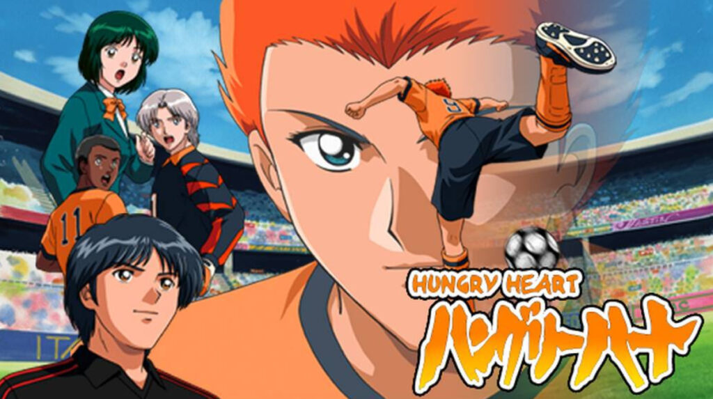Best-Soccer-Anime-Hungry Heart: Wild Striker